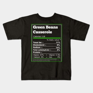 Green Beans Casserole Nutrition Kids T-Shirt